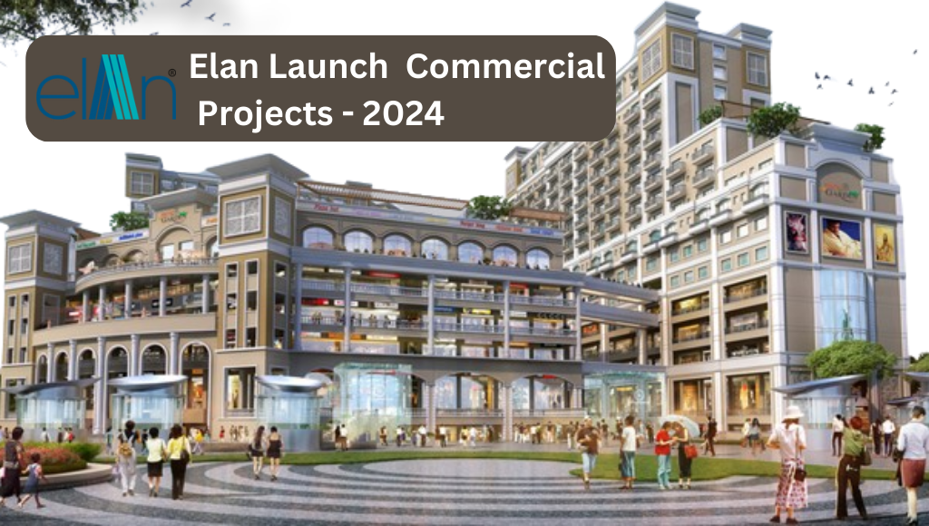 Elan New launch commercial projects