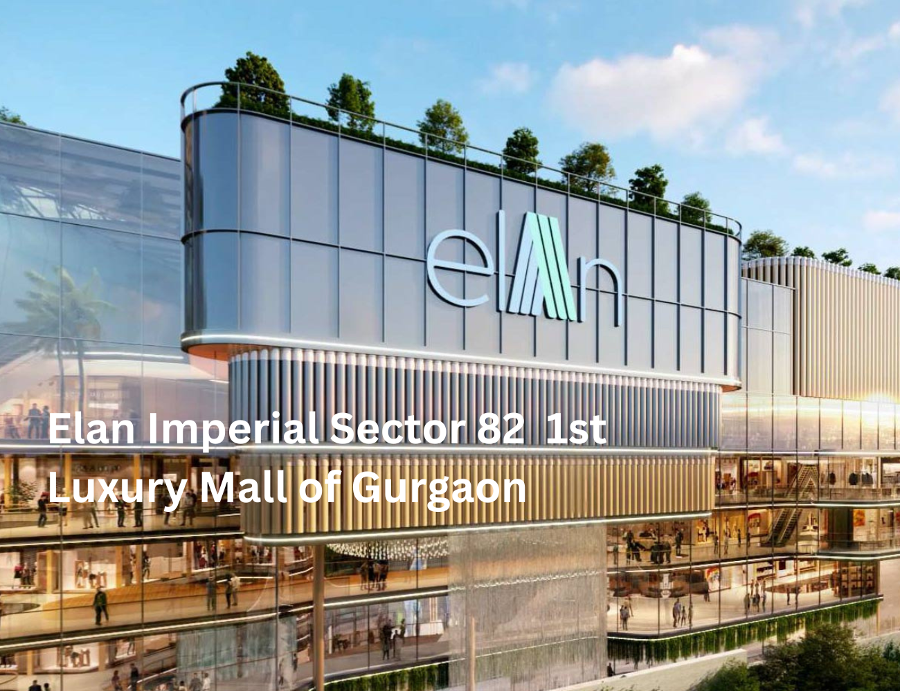 Elan Imperial Commercial Mall in Gurgaon